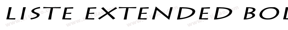 Liste Extended Bold Italic字体转换